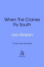 When the Cranes Fly South af Lisa Ridzen