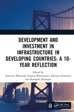 Development and Investment in Infrastructure in Developing Countries: A 10-Year Reflection