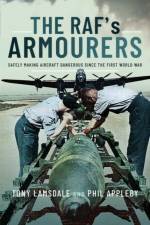 The RAF's Armourers af Tony Lamsdale