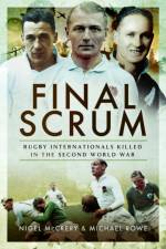 Final Scrum af Nigel McCrery