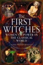 The First Witches af Alexis Hannah Prescott