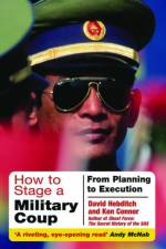 How to Stage a Military Coup af David Hebditch