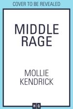 Middle Rage af Mollie Kendrick