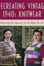 Recreating Vintage 1940s Knitwear af Linda Ivell