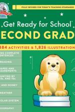 Get Ready for School: Second Grade (Revised and Updated)