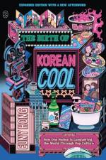 The Birth of Korean Cool af Euny Hong