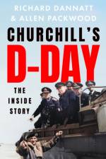 Churchill's D-Day af Richard Dannatt