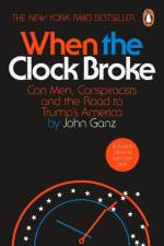 When the Clock Broke af John Ganz