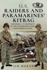 US Raiders and Paramarines' Kitbag af Jim Moran