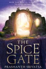 The Spice Gate af Prashanth Srivatsa