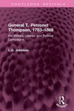General T. Perronet Thompson, 1783–1869 af L.G. Johnson