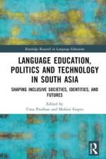 Language Education, Politics and Technology in South Asia