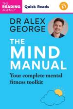 The Mind Manual af Dr Alex George