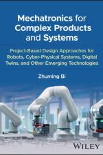 Mechatronics for Complex Products and Systems af Purdue University) Bi