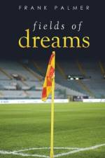 Fields of Dreams af Frank Palmer