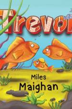 Trevor af Miles Maighan