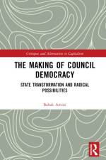 The Making of Council Democracy af Babak (York University Amini