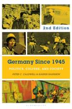 Germany Since 1945 af Professor Peter C. (Rice University Caldwell