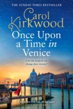 Once Upon a Time in Venice af Carol Kirkwood