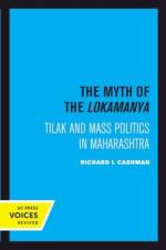 The Myth of the Lokamanya af Richard I. Cashman