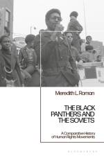 The Black Panthers and the Soviets af Dr Meredith L. (SUNY Brockport Roman