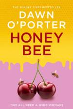 Honeybee af Dawn O’Porter