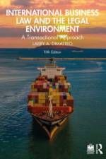 International Business Law and the Legal Environment af Larry A. DiMatteo