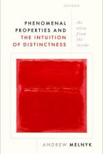 Phenomenal Properties and the Intuition of Distinctness af Andrew (Professor of Philosophy Melnyk