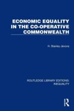 Economic Equality in the Co-Operative Commonwealth af H. Stanley Jevons