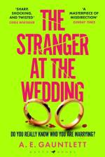 The Stranger at the Wedding af A. E. Gauntlett