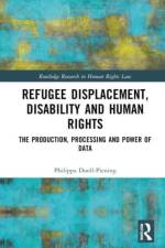Refugee Displacement, Disability and Human Rights af Philippa Duell-Piening
