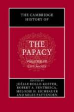 The Cambridge History of the Papacy: Volume 3, Civil Society af Joelle Rollo-Koster