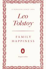 Family Happiness af Leo Tolstoy