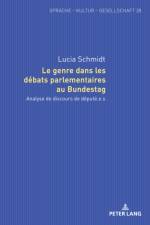 Le genre dans les debats parlementaires au Bundestag af Lucia Schmidt