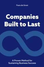 Companies Built to Last af Frans de Groot