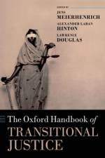 Oxford Handbook of Transitional Justice