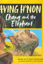 Saving H'non – Chang and the Elephant af Nguyen Thi Thu Trang