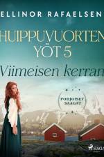 Viimeisen kerran – Huippuvuorten yöt 5 af Ellinor Rafaelsen