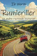Rumleriller og andre rystende historier af Ib Worm