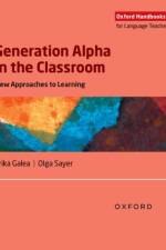 Generation Alpha in the Classroom af Erika Galea
