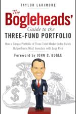 The Bogleheads' Guide to the Three-Fund Portfolio af Taylor Larimore