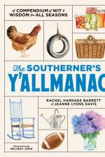 The Southerner's Y'allmanac af Rachel Hardage Barrett