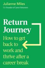 Return Journey af Julianne Miles