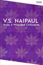 India: A Wounded Civilization
