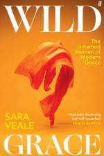 Wild Grace af Sara Veale