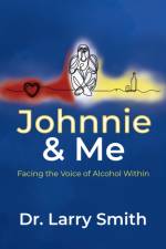 Johnnie and Me af Dr. Larry Smith