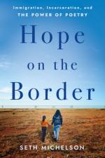 Hope on the Border af Seth Michelson