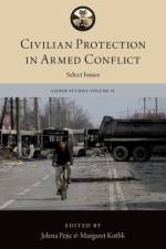 Civilian Protection in Armed Conflict af The Lieber Studies Series
