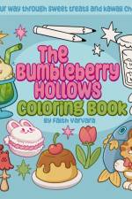 The Bumbleberry Hollows Coloring Book af Faith Varvara