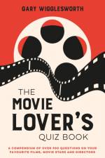 The Movie Lover's Quiz Book af Gary Wigglesworth